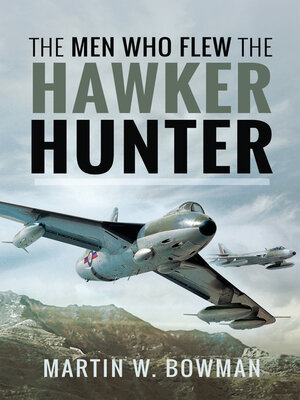cover image of The Men Who Flew the Hawker Hunter